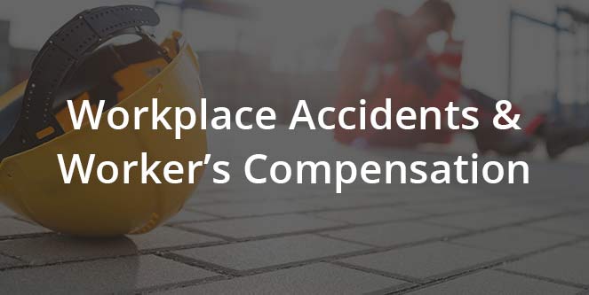 Workplace Accidents & Worker's Compensation